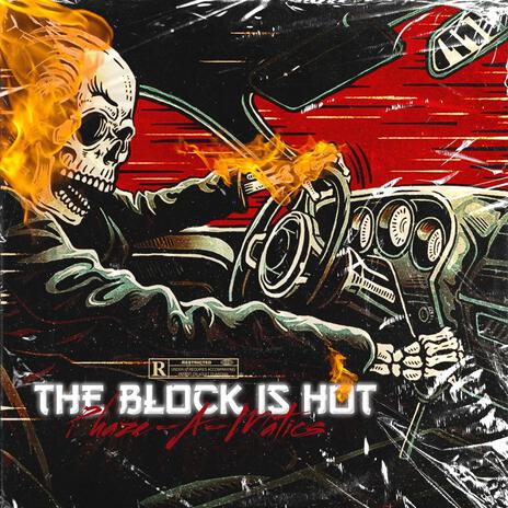 The Block Is Hot | Boomplay Music