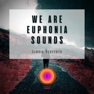 We Are Euphonia Sounds