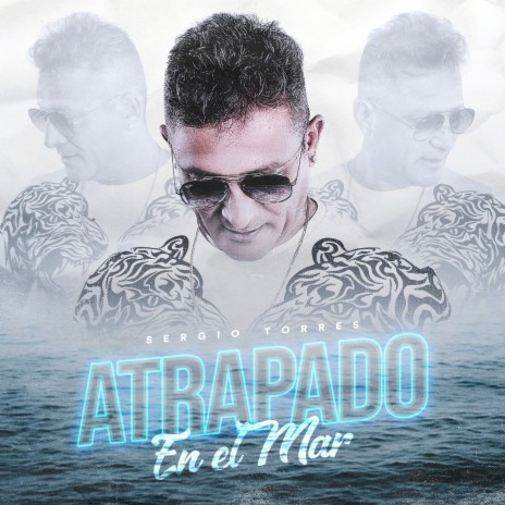 Atrapado en el Mar | Boomplay Music