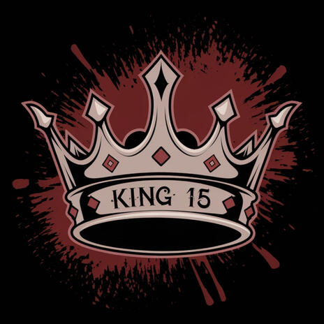 King 15 | Boomplay Music