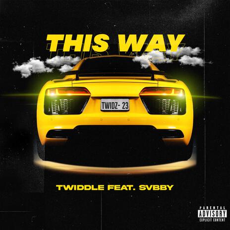 This Way (Sped Up Version) ft. Svbby | Boomplay Music