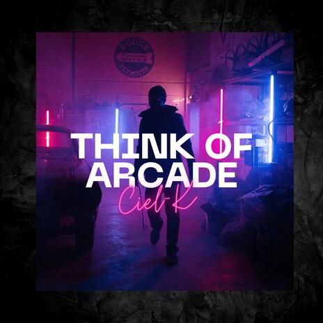 Think Of Arcade | Boomplay Music