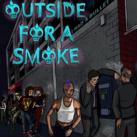 Outside for a smoke | Boomplay Music