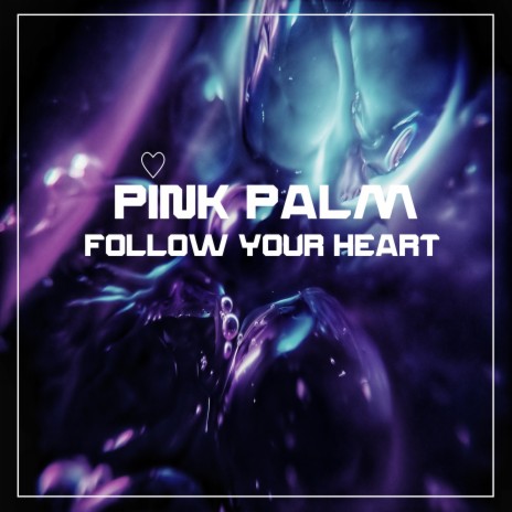 Follow your heart | Boomplay Music