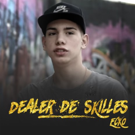 Dealer de Skilles | Boomplay Music