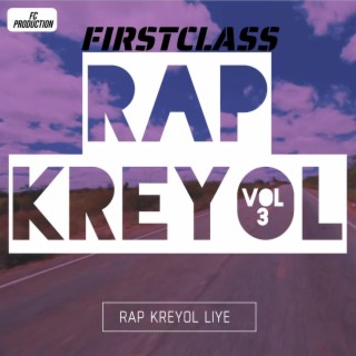 Rap Kreyol liye, Vol. 3