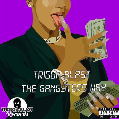 The Gangsters Way | Boomplay Music