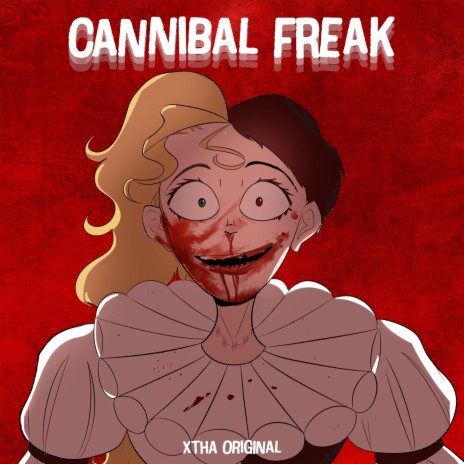 Cannibal Freak