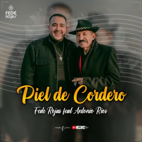 Piel de Cordero ft. Antonio Rios | Boomplay Music