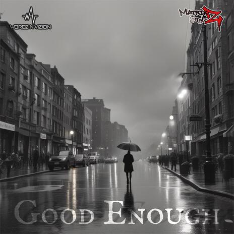 Good Enough | Boomplay Music