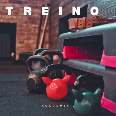 Treino Academia 2 | Boomplay Music