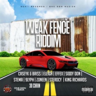 Weak Fence Riddim