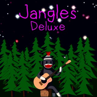 Jangles (Deluxe)