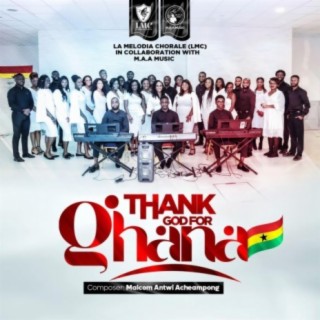 Thank God for Ghana