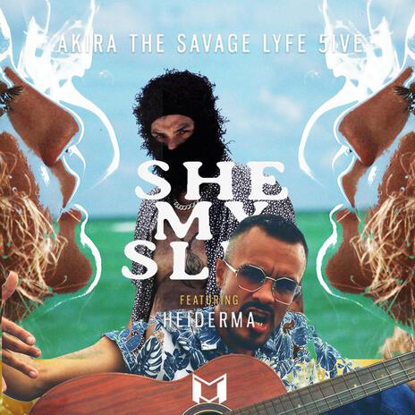 She My Slit ft. Heiderma | Boomplay Music