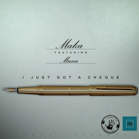 I Just Got a Cheque ft. Muna | Boomplay Music