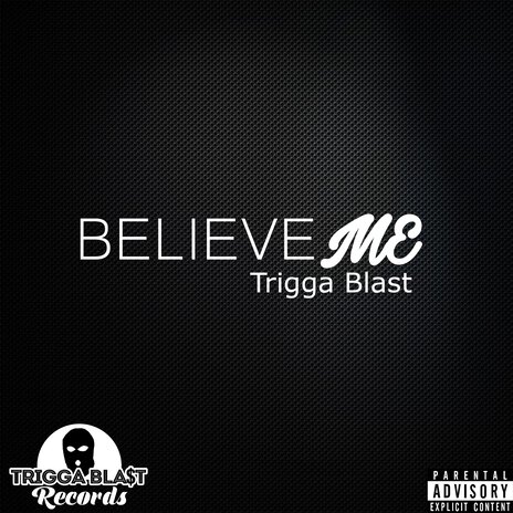 Believe Me | Boomplay Music