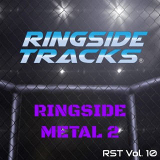 Ringside Tracks, Vol. 10: Ringside Metal