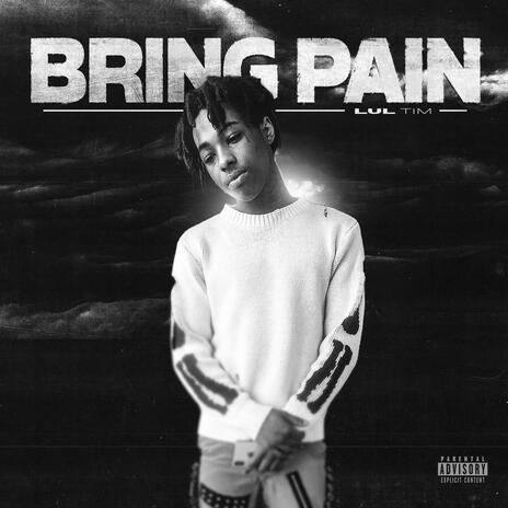 Bring Pain | Boomplay Music