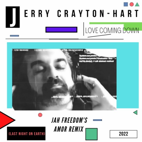 Love Coming Down (Last Night On Earth) (Jah Freedom's Amor Remix) | Boomplay Music