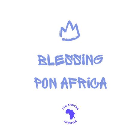 Blessing pon Africa | Boomplay Music