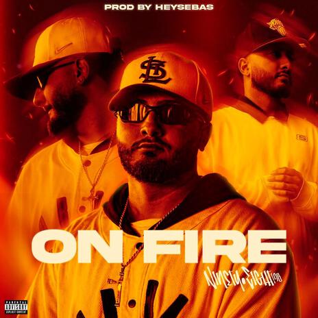 ON FIRE | Boomplay Music