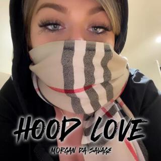 HOOD LOVE