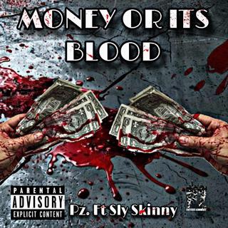 Money or its blood