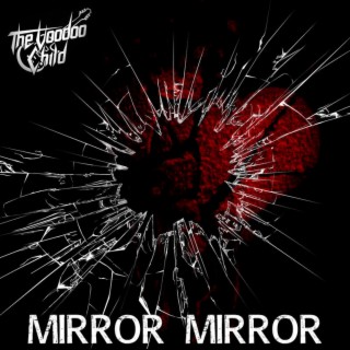 Mirror Mirror lyrics | Boomplay Music