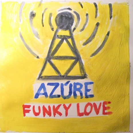 AZÚRE FUNKY LOVE | Boomplay Music