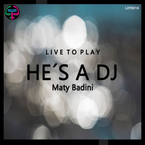HE'S A DJ (Original Mix) | Boomplay Music