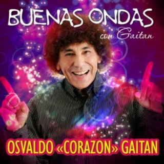 Buenas Ondas Con Gaitan