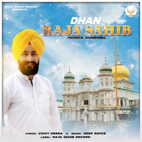 Dhan Raja Sahib | Boomplay Music