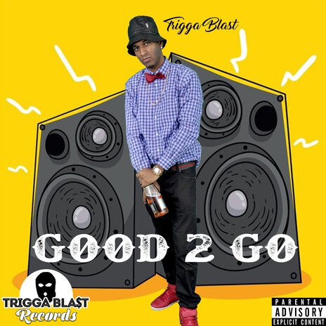 Good 2 Go | Boomplay Music