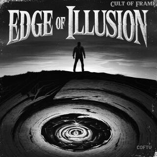 Edge of Illusion