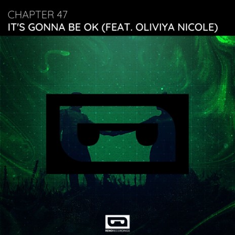 It's Gonna Be Ok (Original Mix) ft. Oliviya Nicole
