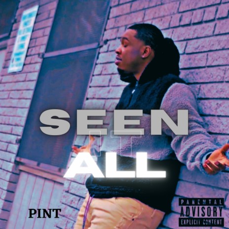 SEEN IT ALL | Boomplay Music