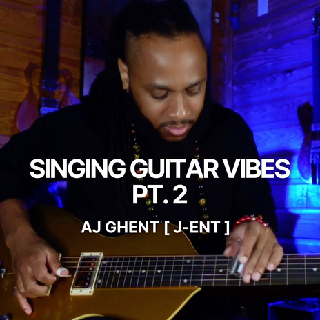 Singing Guitar Vibes, Pt. 2 | Boomplay Music