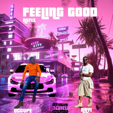 FEELING GOOD (Remix) ft. Occupe | Boomplay Music