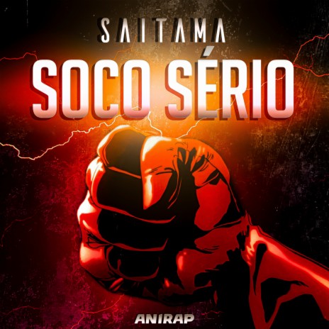 Soco Sério (Saitama) | Boomplay Music