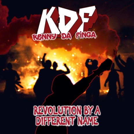 Revolution by a Different Name ft. Andrew Freeman, Jackson Benge, Mark Young, Anthony Biuso & DJ Product | Boomplay Music