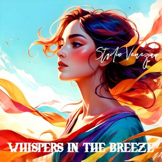 Whispers in the breeze lyrics | Boomplay Music