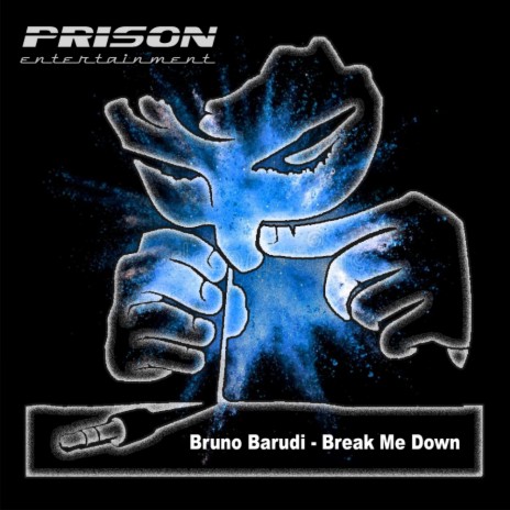 Break Me Down (Original Mix) | Boomplay Music