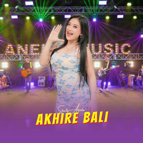 Akhire Bali | Boomplay Music