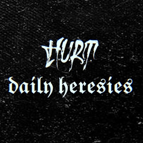 Daily Heresies | Boomplay Music