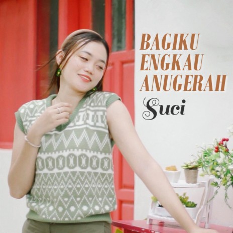 Bagiku Engkau Anugerah | Boomplay Music