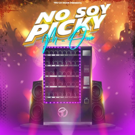 NO SOY PICKY | Boomplay Music