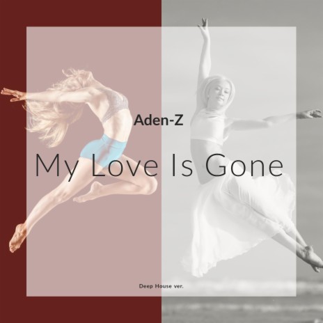 My Love Is Gone | Boomplay Music