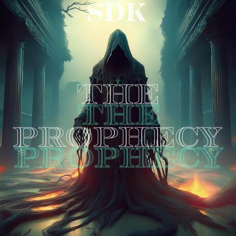 The PROPHECY | Boomplay Music