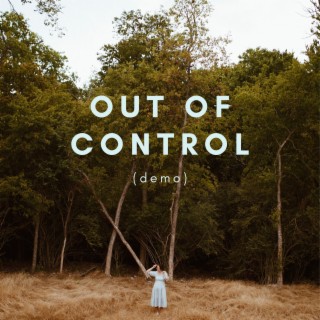 Out Of Control (Demo Version)